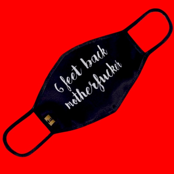 Other - Men’s Black 6 Feet Back Mother F*cker Face Mask